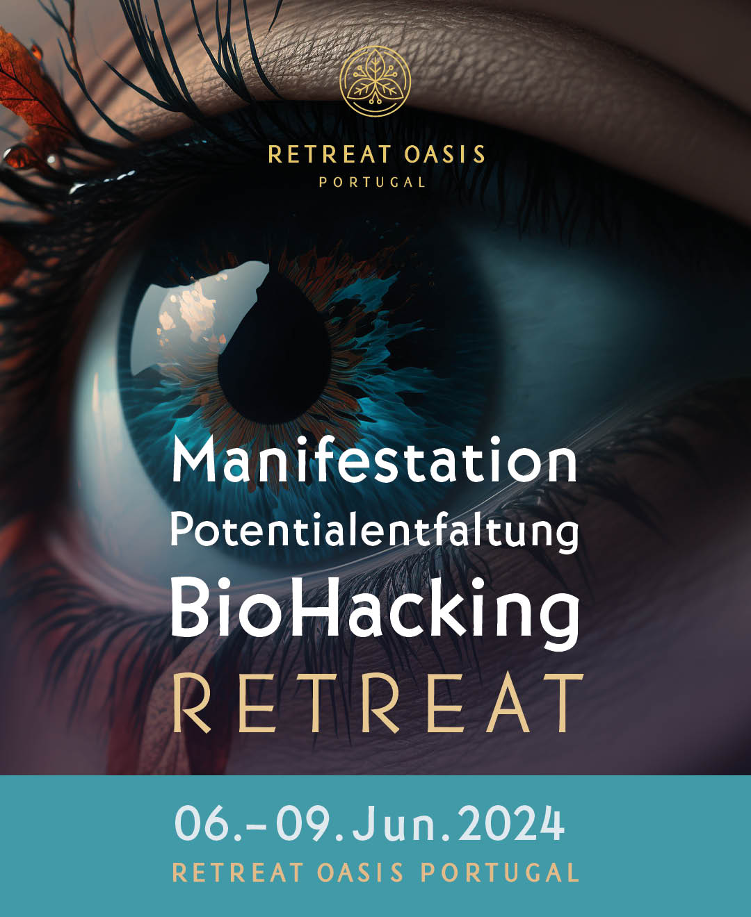 Manifestation, potential development Bio Hacking Retreat 6-9. June 2024 Portugal